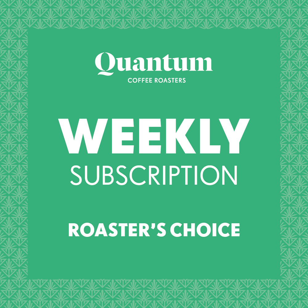 Roaster's Choice - Weekly Subscription